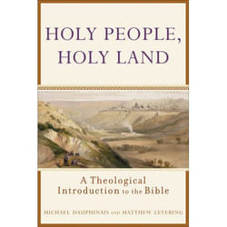 ISBN Holy People, Holy Land (A Theological Introduction to the Bible)
