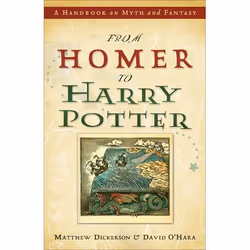 ISBN From Homer to Harry Potter (A Handbook on Myth and Fantasy), Anglais, Livre broché, 272 pages