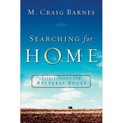 ISBN Searching for Home (Spirituality for Restless Souls)
