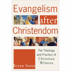 ISBN Evangelism after Christendom (The Theology and Practice of Christian Witness), Anglais, Livre broché, 336 pages