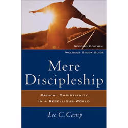 ISBN Mere Discipleship, 2nd Edition (Radical Christianity in a Rebellious World), Anglais, Livre broché, 266 pages
