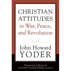 ISBN Christian Attitudes to War, Peace, and Revolution