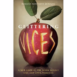 ISBN Glittering Vices (A New Look at the Seven Deadly Sins and Their Remedies), Anglais, Livre broché, 208 pages