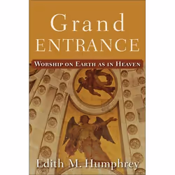 ISBN Grand Entrance (Worship on Earth as in Heaven), Anglais, Livre broché, 256 pages