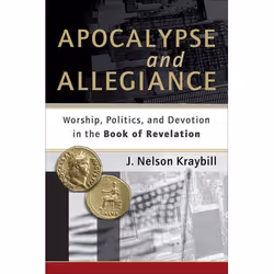 ISBN Apocalypse and Allegiance (Worship, Politics, and Devotion in the Book of Revelation), Anglais, Livre broché, 224 pages