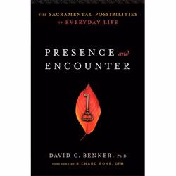 ISBN Presence and Encounter (The Sacramental Possibilities of Everyday Life), Anglais, Livre broché, 144 pages