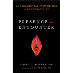 ISBN Presence and Encounter (The Sacramental Possibilities of Everyday Life)