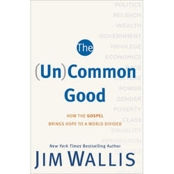 ISBN The (Un)Common Good, Cloth to Paper (How the Gospel Brings Hope to a World Divided)