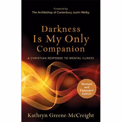 ISBN Darkness Is My Only Companion, Revised and Expanded Edition (A Christian Response to Mental Illness), Anglais, Livre bro ...