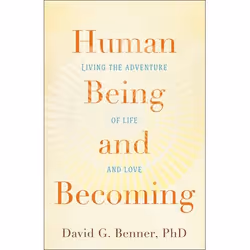 ISBN Human Being and Becoming (Living the Adventure of Life and Love), Anglais, Livre broché, 176 pages