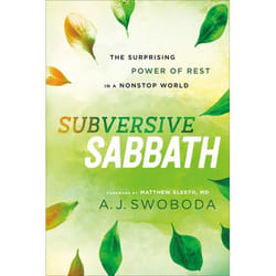 ISBN Subversive Sabbath (The Surprising Power of Rest in a Nonstop World)