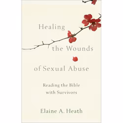 ISBN Healing the Wounds of Sexual Abuse (Reading the Bible with Survivors), Anglais, Livre broché, 224 pages