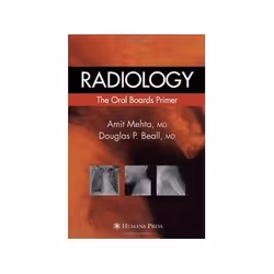 ISBN Radiology: The Oral Boards Primer, Santé, esprit et corps, Anglais, Couverture rigide, 416 pages
