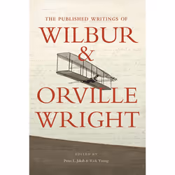 ISBN The Published Writings of Wilbur and Orville Wright, Livre broché, 368 pages