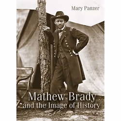 ISBN Mathew Brady and the Image of History, Livre broché, 232 pages