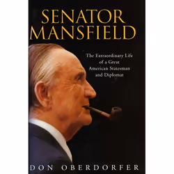 ISBN Senator Mansfield, biographie, Anglais, Couverture rigide, 624 pages