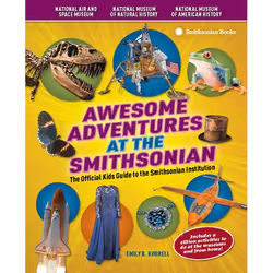 ISBN Awesome Adventures at the Smithsonian, Anglais, Livre broché, 128 pages