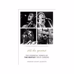 ISBN Still the Greatest: The Essential Songs of the Beatles' Solo Careers, Musique, Anglais, Livre broché, 378 pages