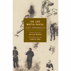 ISBN The Late Mattia Pascal, Anglais, Livre broché, 272 pages