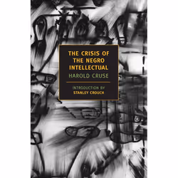 ISBN The Crisis of the Negro Intellectual, Livre broché, 616 pages
