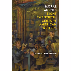 ISBN Moral Agents: Eight Twentieth-Century American Writers, biographie, Anglais, Couverture rigide, 224 pages