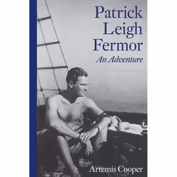 ISBN Patrick Leigh Fermor: An Adventure, biographie, Anglais, Livre broché, 480 pages