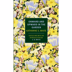 ISBN Onward and Upward in the Garden, biographie, Anglais, Livre broché, 392 pages