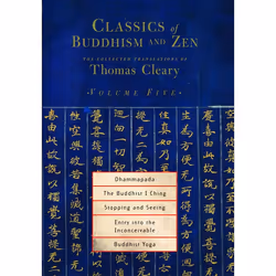 ISBN Classics of Buddhism and Zen, Volume Five, Livre broché, 848 pages