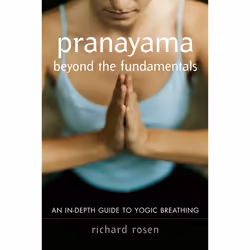 ISBN Pranayama beyond the Fundamentals, Livre broché, 224 pages
