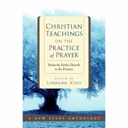 ISBN Christian Teachings on the Practice of Prayer, Livre broché, 288 pages