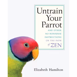 ISBN Untrain Your Parrot, Livre broché, 224 pages