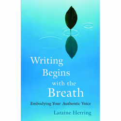 ISBN Writing Begins with the Breath, Livre broché, 208 pages