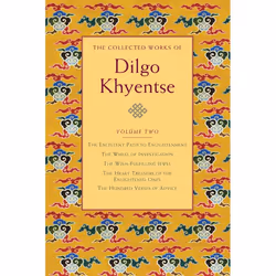 ISBN The Collected Works of Dilgo Khyentse, Volume Two, Couverture rigide, 552 pages