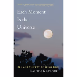 ISBN Each Moment Is the Universe, Livre broché, 256 pages