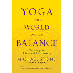 ISBN Yoga for a World Out of Balance, Livre broché, 240 pages