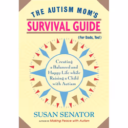 ISBN The Autism Mom’s Survival Guide (for Dads, too!), Livre broché, 208 pages