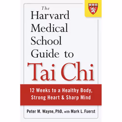 ISBN The Harvard Medical School Guide to Tai Chi, Livre broché, 240 pages