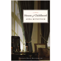 ISBN House of Childhood: A Novel, Anglais, Couverture rigide, 304 pages