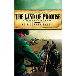 The Land of Promise, A   Place to Call Home
