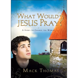ISBN What Would Jesus Pray?, Couverture rigide, 160 pages