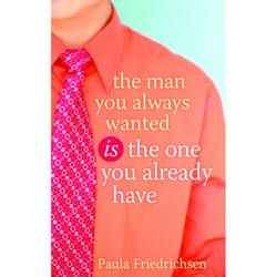 ISBN The Man You Always Wanted Is the One You Already Have livre
