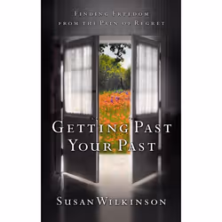 ISBN Getting Past Your Past, Livre broché, 240 pages