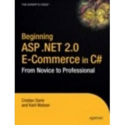 ISBN Beginning ASP.NET 2.0 E-Commerce in C# 2005 : From Novice To Professional livre Education Anglais
