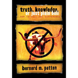 ISBN Truth, Knowledge, Or Just Plain Bull livre