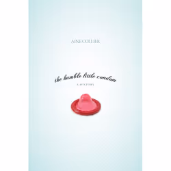 ISBN The Humble Little Condom, Livre broché, 371 pages