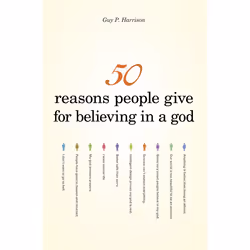 ISBN 50 Reasons People Give for Believing in a God, Livre broché, 354 pages