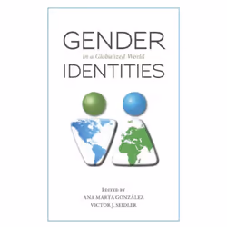 ISBN Gender Identities in a Globalized World, Livre broché, 382 pages