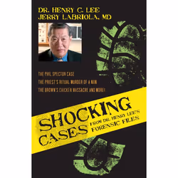 ISBN Shocking Cases from Dr. Henry Lee’s Forensic Files, Couverture rigide, 264 pages