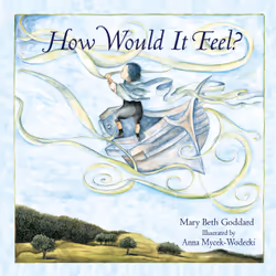 ISBN How Would It Feel?, Anglais, Couverture rigide, 32 pages