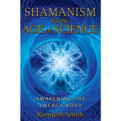 ISBN Shamanism for the Age of Science